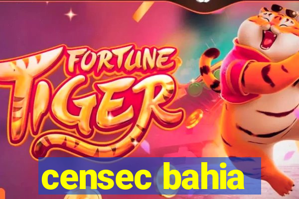 censec bahia